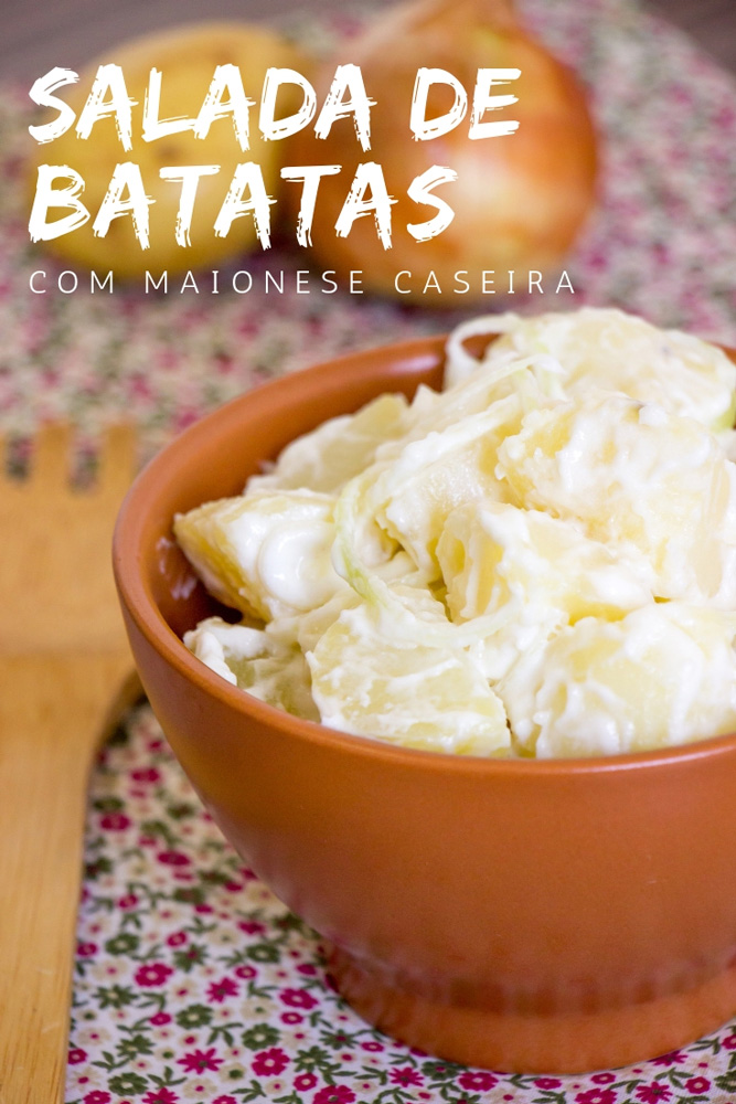 Receita de Salada de Batata com maionese caseira
